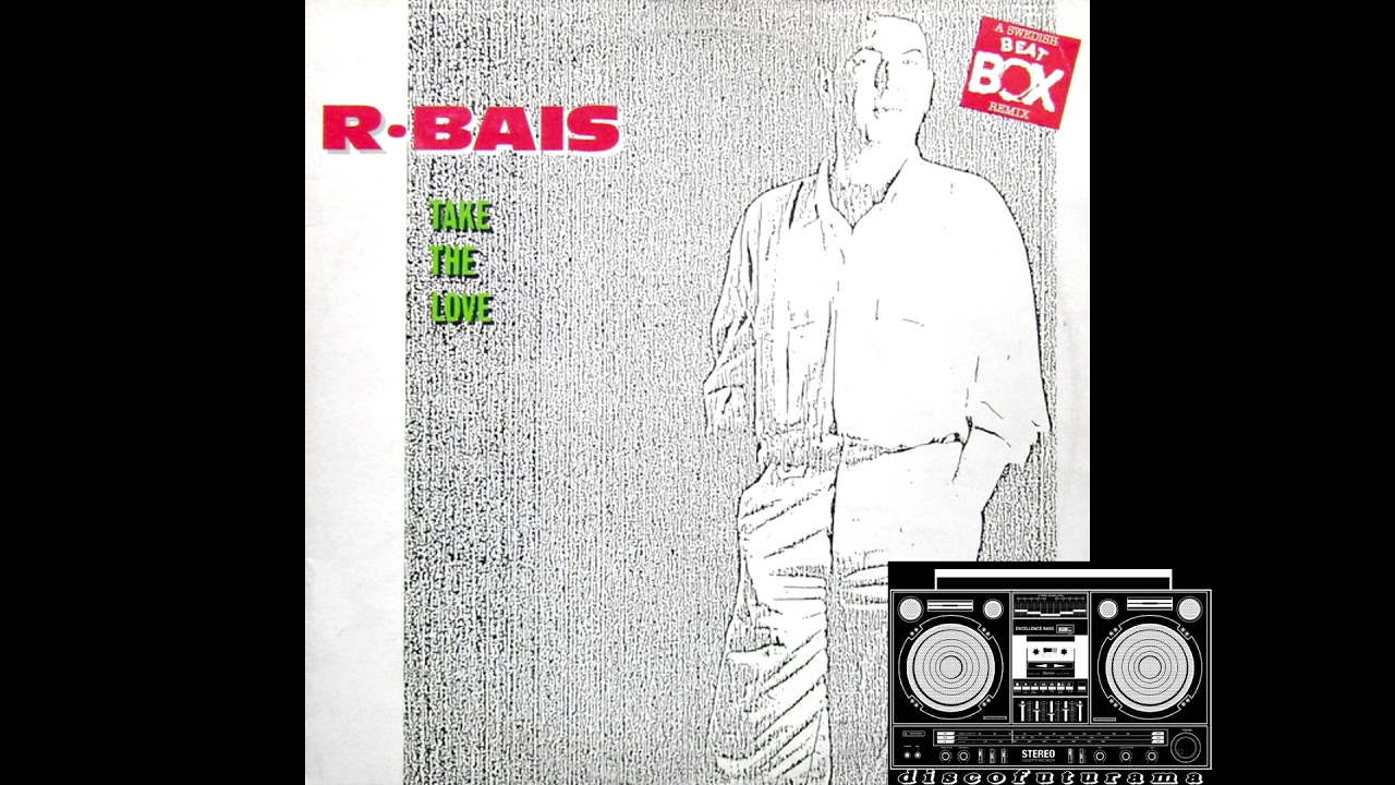 R. Bais - Take The Love (Swedish Remix)
