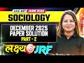 UGC NET Sociology | UGC NET Sociology December 2025 Paper Solution #2 |  UGC NET Sociology Classes