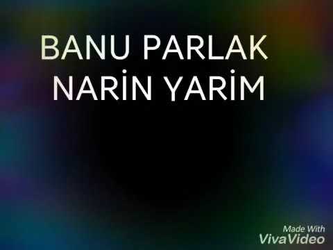 Banu parlak narin yarim