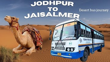 Jodhpur to Jaisalmer RSRTC Ordinary bus journey 6 hours through Rajasthan desert 