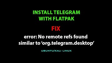 LINUX FIX: error: No remote refs found similar to ‘org.telegram.desktop’