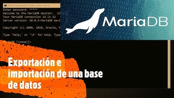 Exportar e importar base de datos con MariaDB