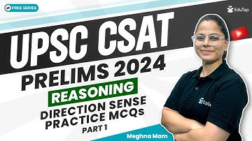 CSAT Reasoning Practice IAS Prelims | Direction Sense MCQs | UPSC CSAT Reasoning Syllabus Questions