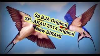 SP. BJA ORIGINAL 🔥 ][ SP. AKAU 2014 ORIGINAL🔥 DAN NEW BIRAHI  MANTAB