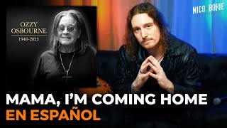 Thumbnail for ¿Cómo sonaría OZZY OSBOURNE - MAMA, I'M COMING HOME en Español?