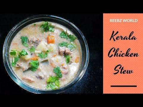 Chicken stew| Kerala Style-How to make Chicken stew-Reebz World-Recipe#10