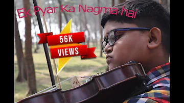Ek Pyar ka Nagma hai//Violin Cover//Mahiruha