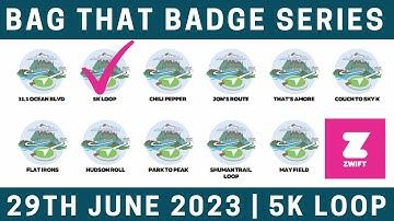 Bag that Badge | 5k Loop | Zwift Run Channel