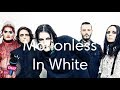 Motionless In White | Ticketmaster Chat