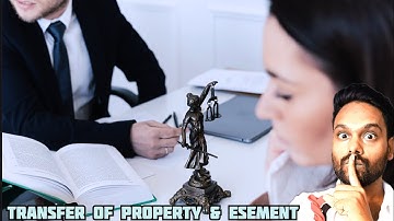 Transfer Of Property And Esement In Hindi | (Section 1-137)