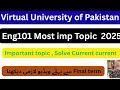eng101 Current paper Final term 2025 | | Eng101 Final Term Preparation 2025 Short Guide ||