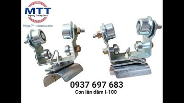 Con lăn treo cáp dầm I-100 - Cáp dẹt cầu trục - Ray C cầu trục - Chổi tiếp điện - Tay bấm điều khiển