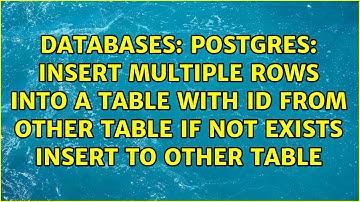 postgres: Insert multiple rows into a table with id from other table if not exists insert to...