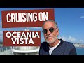 Embarking on a luxury voyage my first oceania cruise