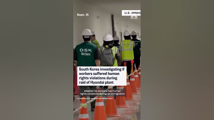South Korea investigating if workers suffered human rights violations during Hyundai plant raid