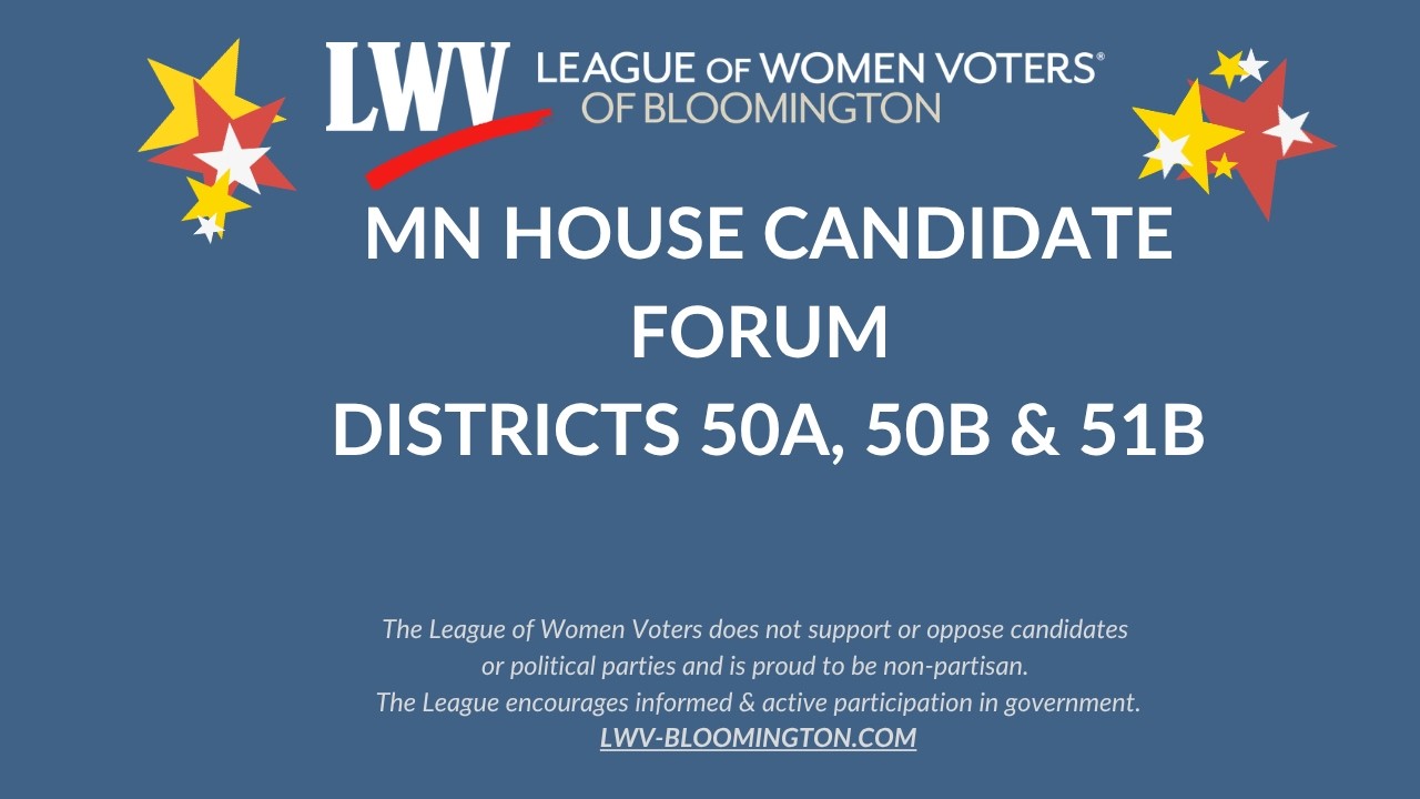 League of Women Voters Bloomington MN House Candidate Forum
