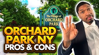 Living In Orchard Park NY - Pros and Cons