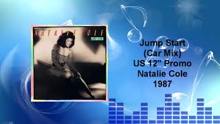 Natalie Cole - Jump Start (Car Mix)