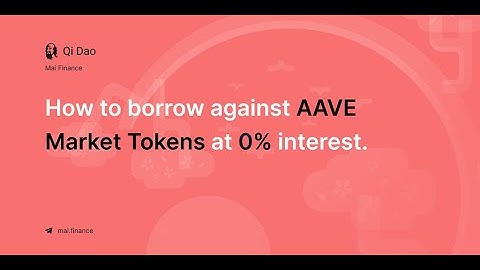How to Borrow against Aave Market Tokens at 0% interest