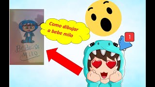 Como Dibujar A Bebe Milo
