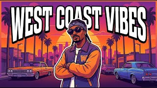 West Coast G-Funk Vibes 🎶 Chill Beats for Relaxing &amp; Positive Energy