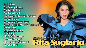 Koleksi Lagu Dangdut Rita Sugiarto   Suara Emas & Lirik Menyentuh Hati