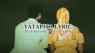 Diamond Platnumz - Yatapita Lyricedit By Ashray17