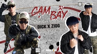 CẠM BẪY-  DICK x ZIOG x NGẮN ( THE RAP GAME - BCTM x Free Fire ) - CHUNG KẾT