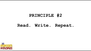 Principle #2-Read, Write, Repeat