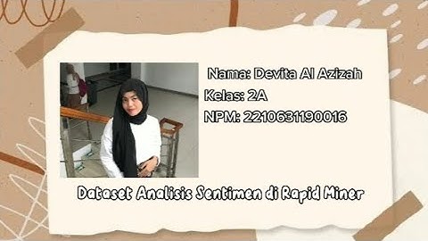 UAS | Dataset Analisis Sentimen di Rapid Miner | Devita Al Azizah