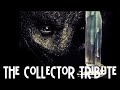 The Collector Tribute