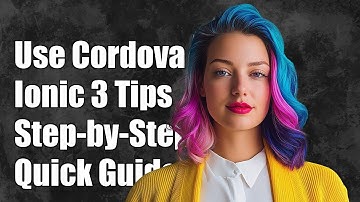 How to Use Cordova Plugins in Ionic 3: A Step-by-Step Guide