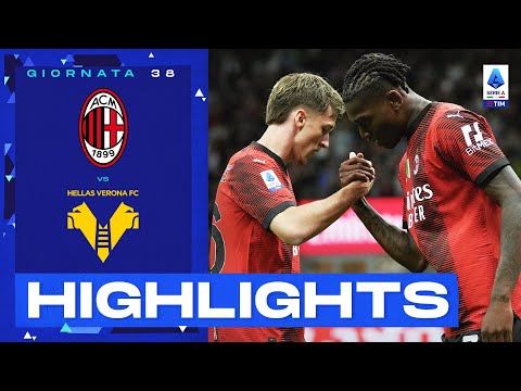 Milan-verona 3-1 | leao brilla nella notte di san siro: gol & highlights | serie a tim 2022/23