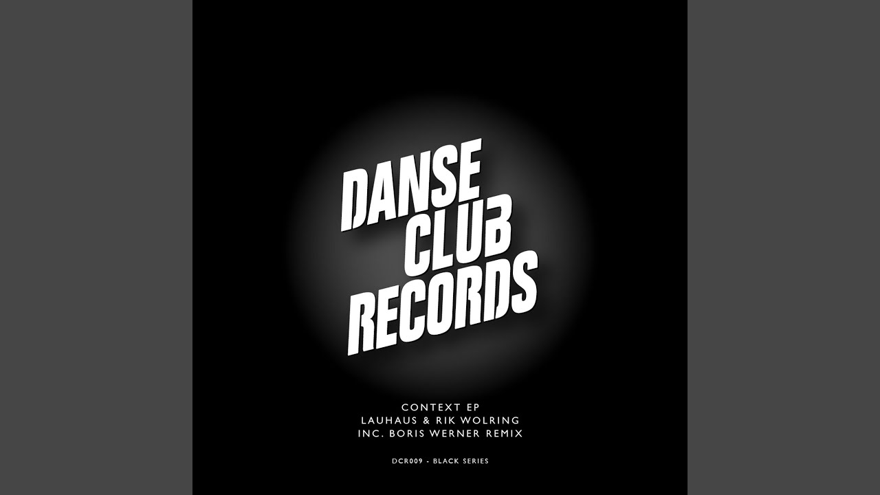 Ver Context (Boris Werner Remix) en YouTube Ver Context (Boris Werner Remix) en YouTube