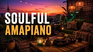 Soulful Amapiano Mix 2026 X Private School Piano for Stress Relief & Relaxation.