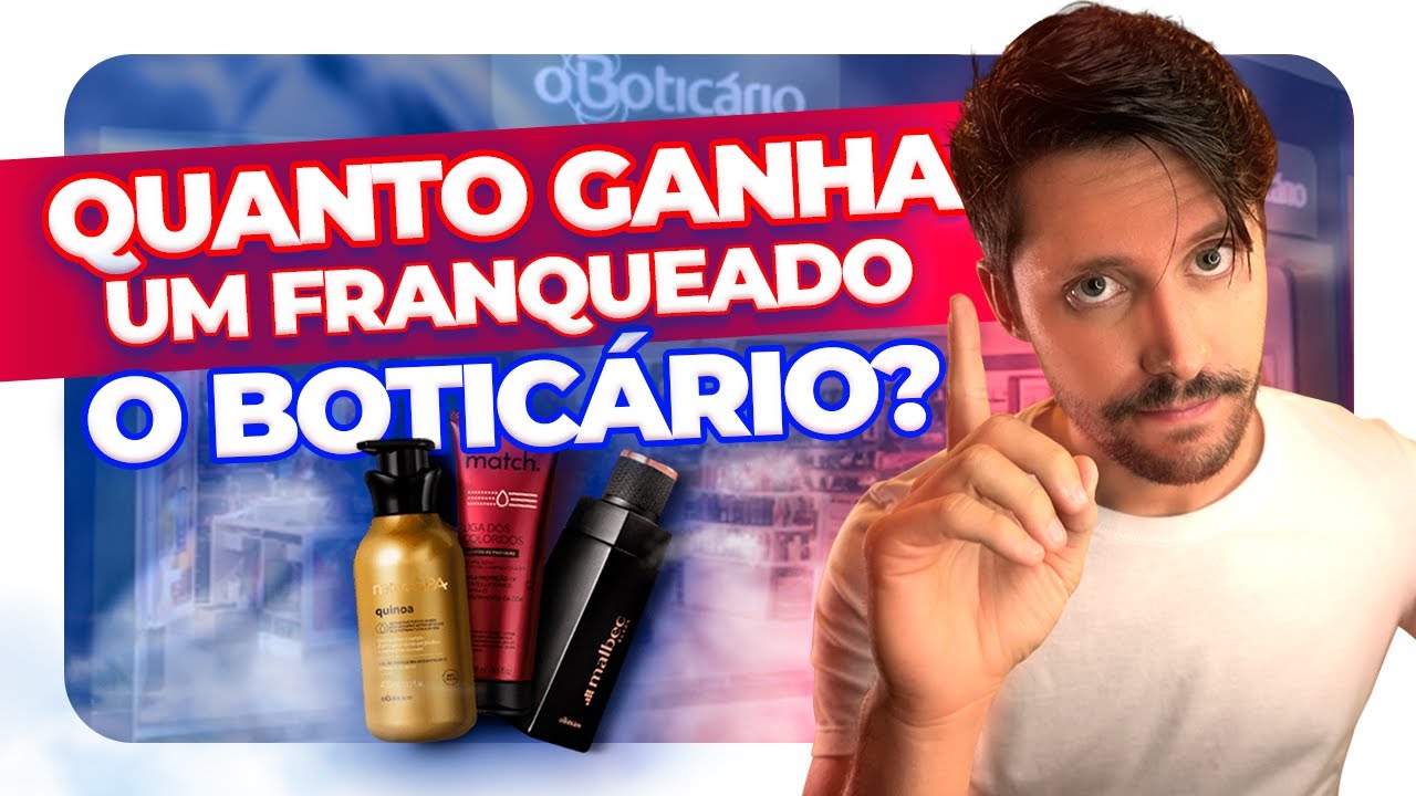 Qual é o valor da franquia de Boticário? Leia aqui quanto custa uma