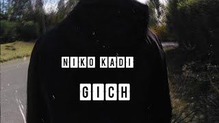 Niko Kadi - Gich(Official Lyric Visualizer)