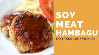 Vegetarian Hambagu (Soy Meat Recipe) | 大豆ミートハンバーグ（ベジタリアン）