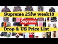 Supreme 25fw week18 Drop &amp; US Price List ,シュプリーム 