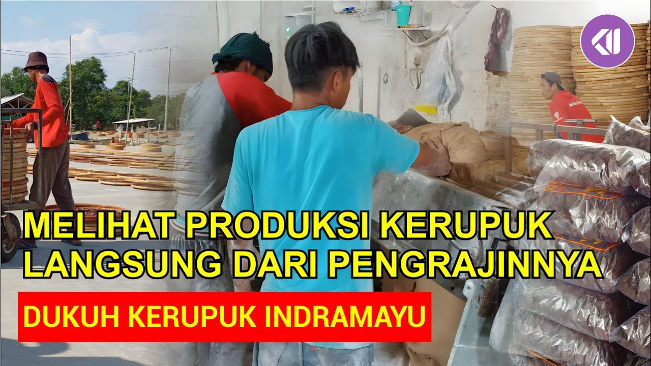 Proses Produksi Kerupuk di kampung Kerupuk Indramayu