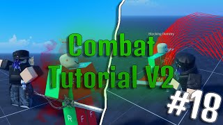 Combat Tutorial V2 #18 - Blocking 2 | Roblox Studio [TUTORIAL]