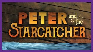 Peter and the Starcatcher - OFFICIAL TRAILER | Young Artists Forever