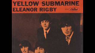 The Beatles - "Yellow Submarine" / "Eleanor Rigby"  Original Mono Single