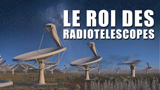 Square Kilometer Array - Construire le radiotélescope ULTIME - LDDE