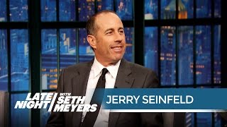 Jerry Seinfeld Does Not Want to Be Here - Late Night with Seth Meyers