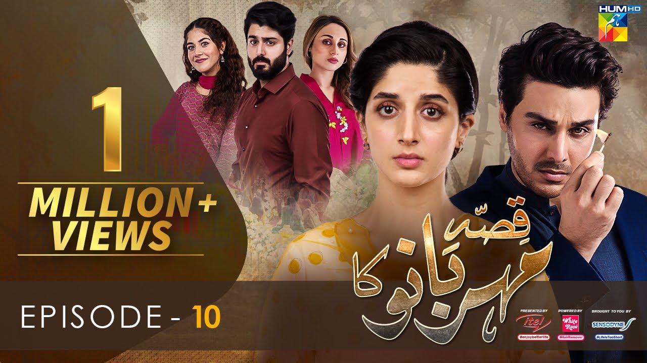 Qissa Meherbano Ka Episode 10  Eng Sub  Presented by ITEL Mobile White Rose  Sensodyne  HUM TV