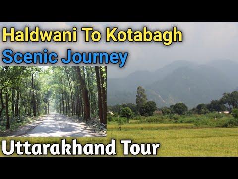 Haldwani To Kotabagh Scenic Journey- Story of a beautiful journey from Haldwani to Kotabagh.