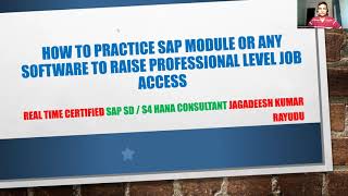 how to practice sap module or any software to raise professional level job access screenshot 1