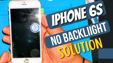 iPhone 6s No Back light Solution Hindi 🔥