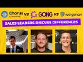 Gong vs Chorus (Zoominfo) vs Wingman (Clari) | Users discuss the differences between the platforms